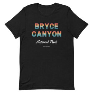 Bryce Canyon Sunset Letters T Shirt